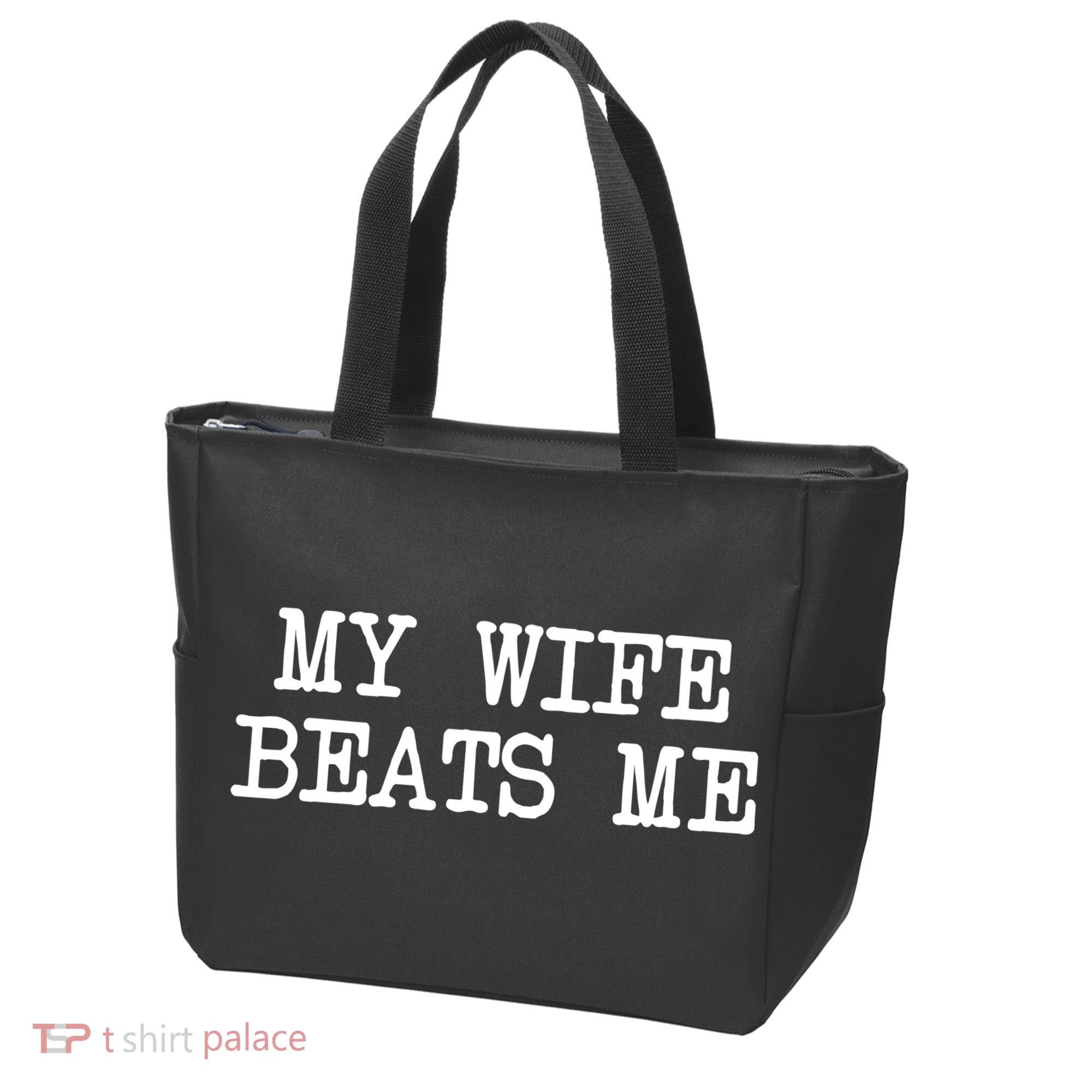 My Wife Beats Me Tote Bag