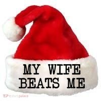My Wife Beats Me Santa Hat thumb 0