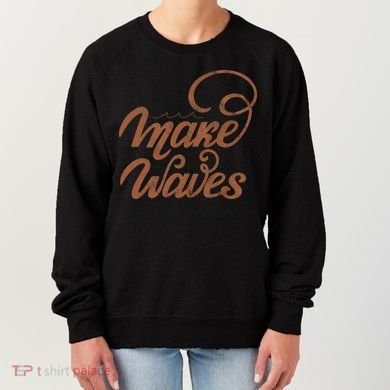 Make Waves Beach Vacation Women's Sweatshirt