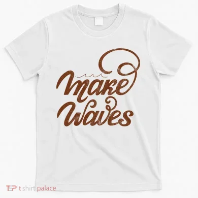 Make Waves Beach Vacation T-Shirt