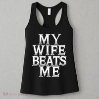 My Wife B.e.a.t.s Me Funny Husband Joke  Women's Tank Top thumb 3