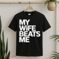 My Wife Beats Me Husband Funny T-Shirt thumb 2