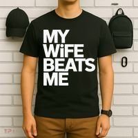 My Wife Beats Me Husband Funny T-Shirt thumb 6