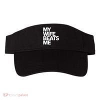 My Wife Beats Me Husband Funny Visor thumb 0