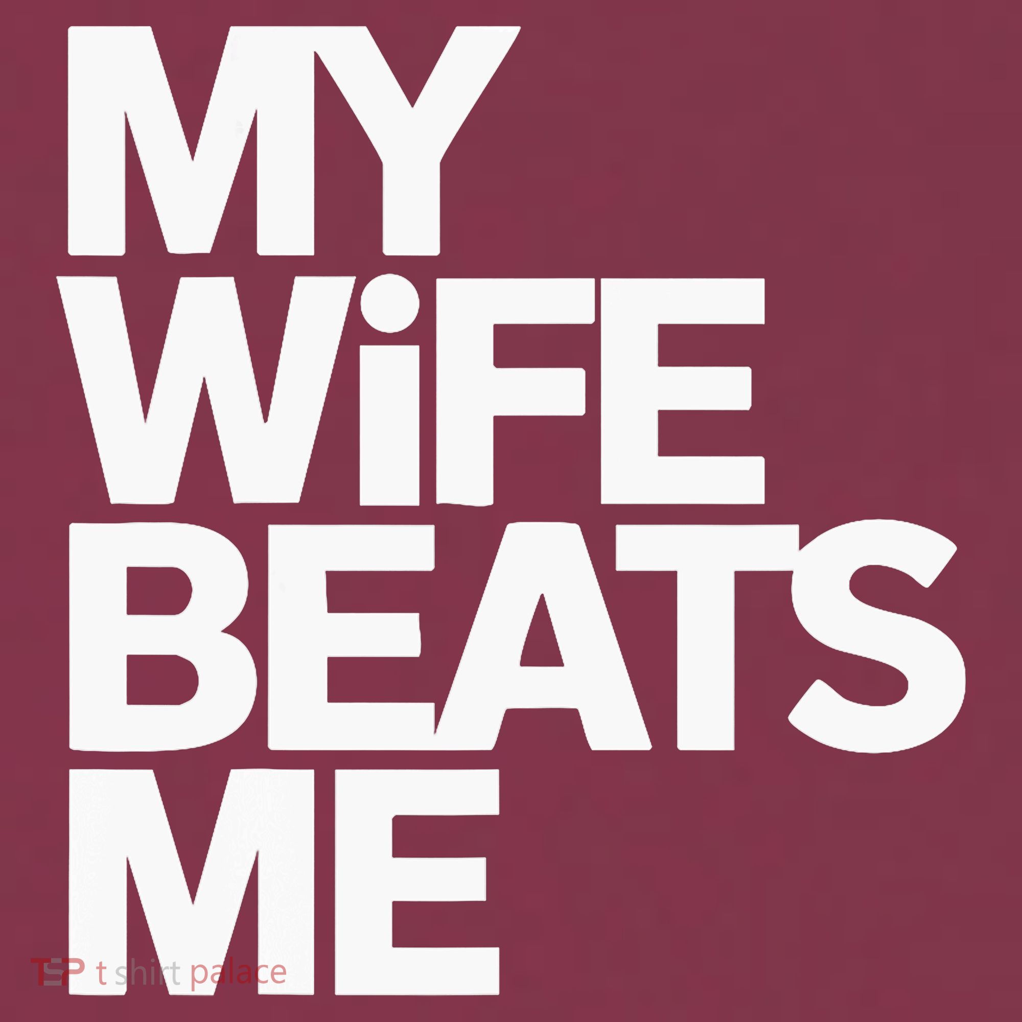 My Wife Beats Me Husband Funny 16oz Travel Tumbler