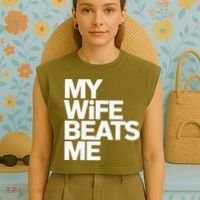 My Wife Beats Me Husband Funny Garment-Dyed Women's Muscle Tee thumb 4