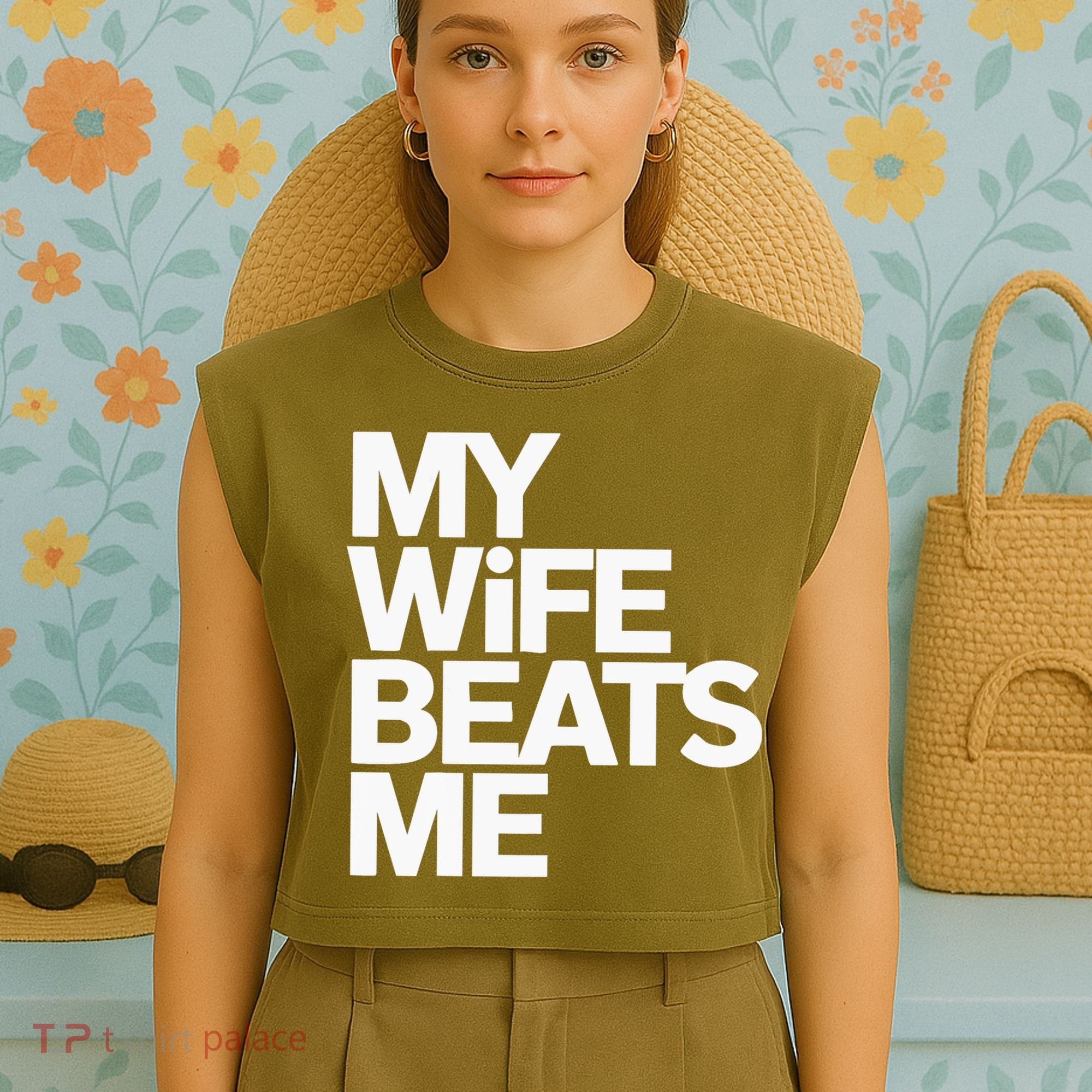 My Wife Beats Me Husband Funny Garment-Dyed Women's Muscle Tee