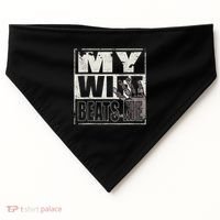 My Wife Beats Me - Husband  USA-Made Doggie Bandana thumb 0