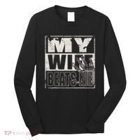 My Wife Beats Me - Husband  Long Sleeve Shirt thumb 0