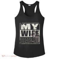 My Wife Beats Me - Husband  Ladies PosiCharge Competitor Racerback Tank thumb 0