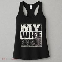 My Wife Beats Me - Husband  Women's Tank Top thumb 3