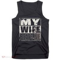 My Wife Beats Me - Husband  Tank Top thumb 0
