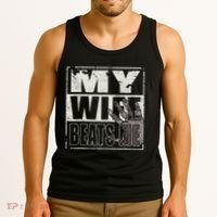 My Wife Beats Me - Husband  Tank Top thumb 3
