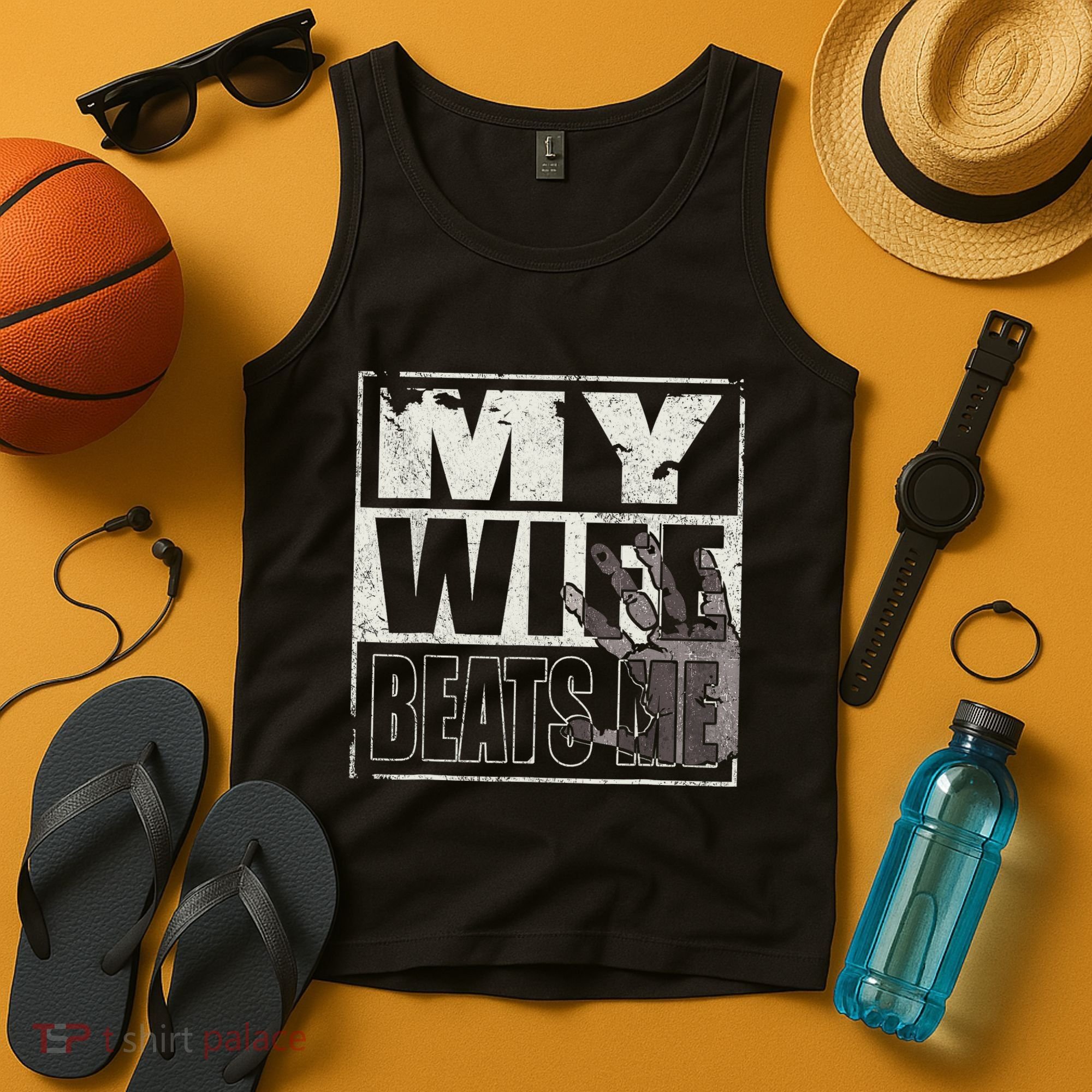 My Wife Beats Me - Husband  Tank Top
