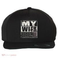 My Wife Beats Me - Husband  Wool Snapback Cap thumb 0