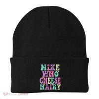 Mike Who Cheese Hairy Funny Saying For Women Groovy Beanie thumb 0