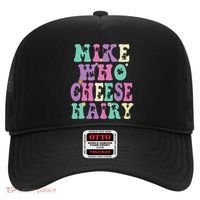 Mike Who Cheese Hairy Funny Saying For Women Groovy Hat thumb 0