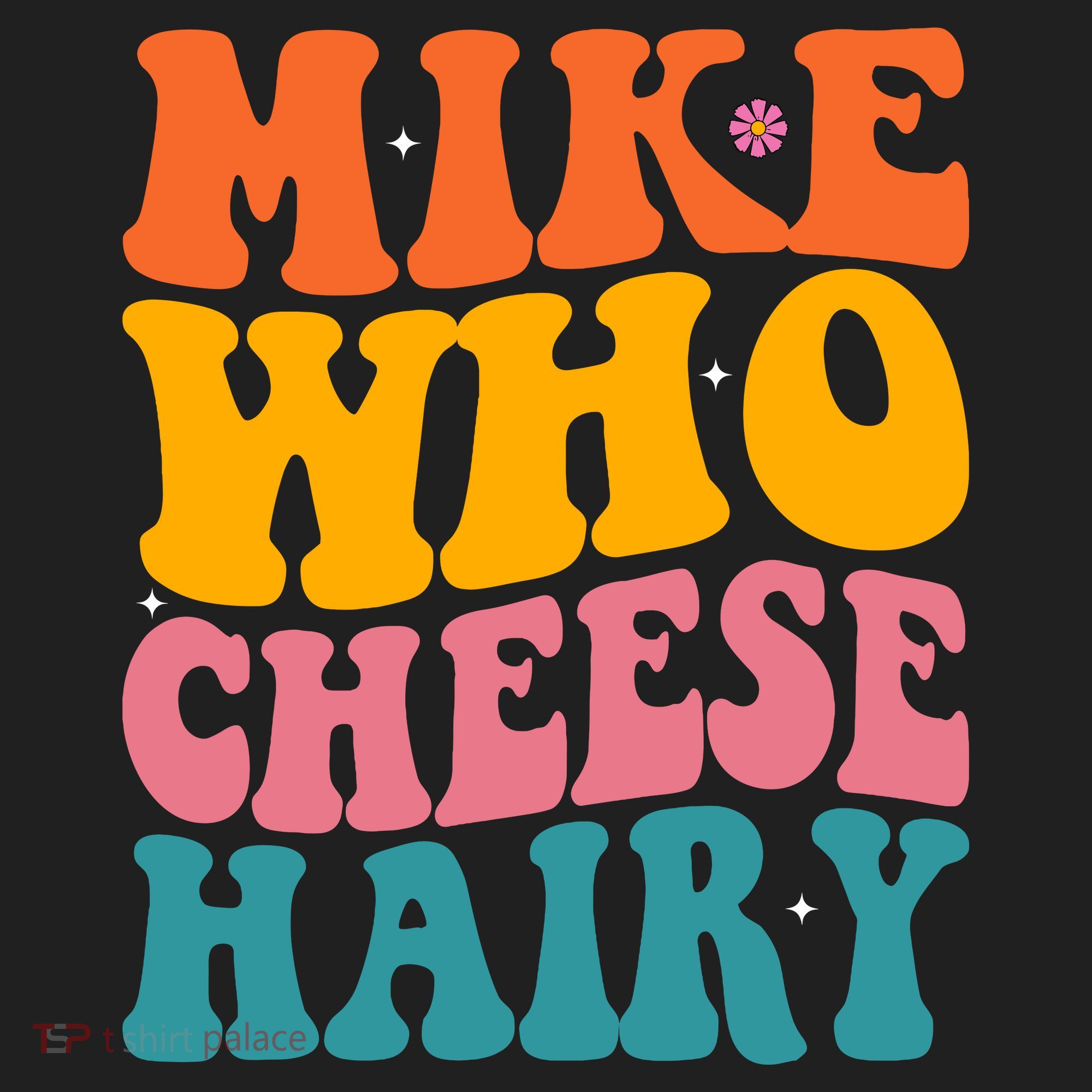 Mike Who Cheese Hairy Funny Memes Humours Jokes Retro Groovy Beanie