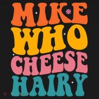 Mike Who Cheese Hairy Funny Memes Humours Jokes Retro Groovy Visor thumb 3