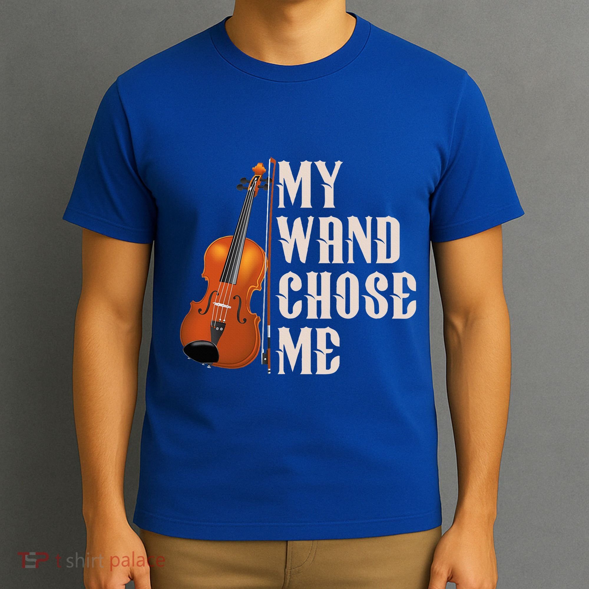 My Wand Chose Me Violin Musician Humor T-Shirt
