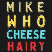 Mike Who Cheese Hairy Funny Humor Embarrassing Backpack thumb 2