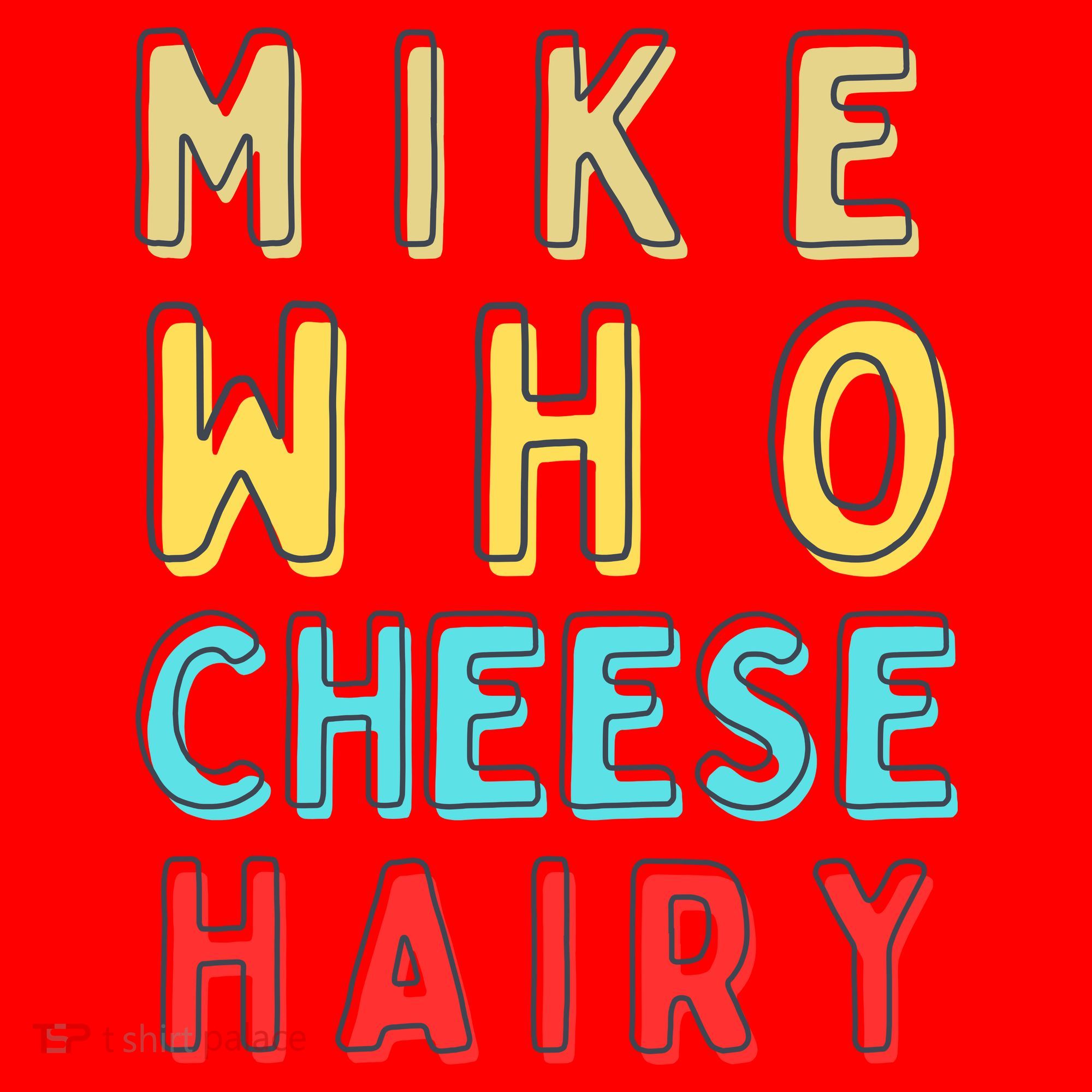 Mike Who Cheese Hairy Funny Humor Embarrassing Santa Hat