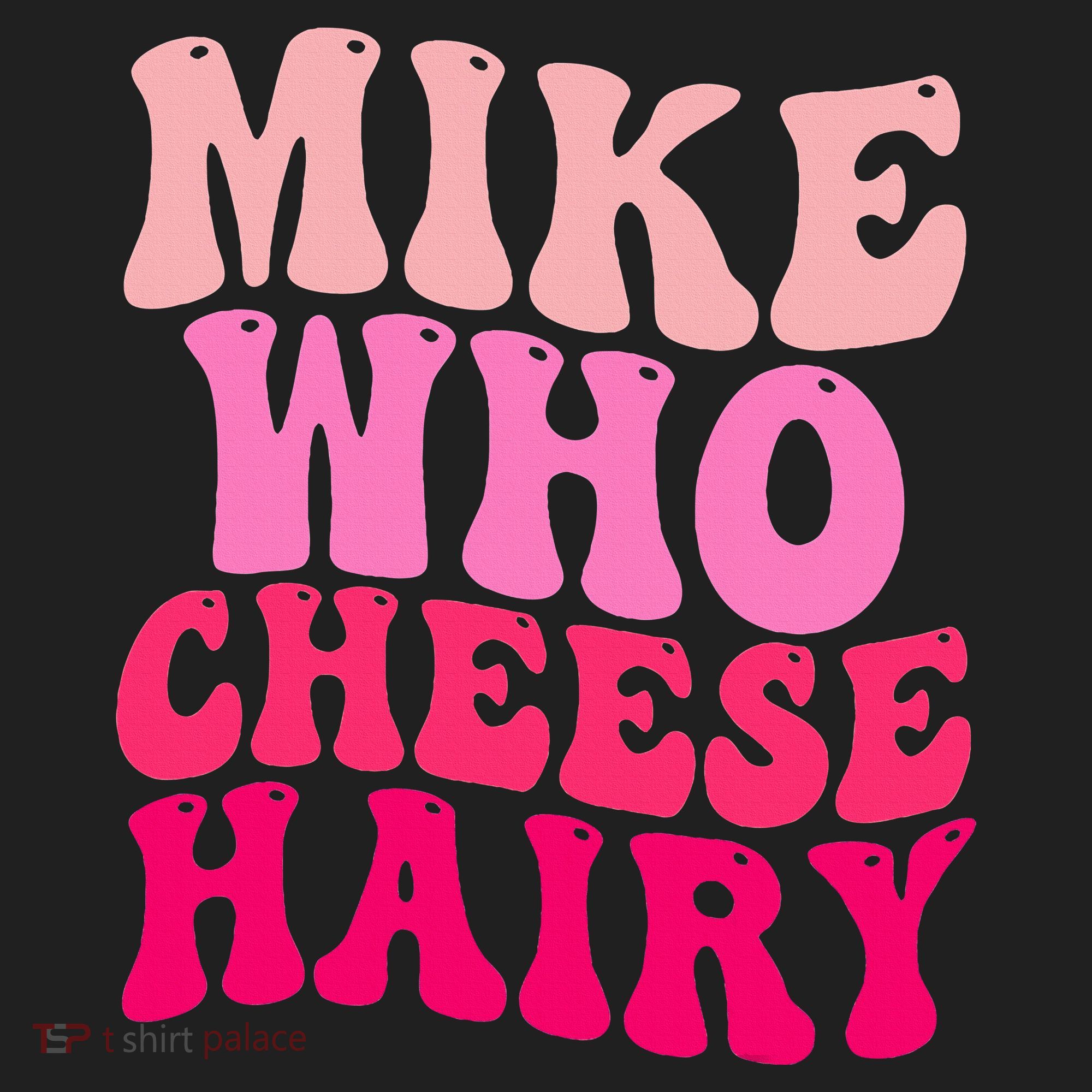 Mike Who Cheese Hairy funny meme  Beanie