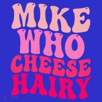 Mike Who Cheese Hairy funny meme  Apron thumb 3