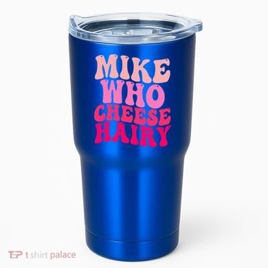 Mike Who Cheese Hairy funny meme  Tumbler