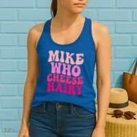 Mike Who Cheese Hairy funny meme  Women's Tank Top thumb 2