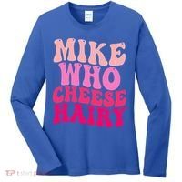 Mike Who Cheese Hairy funny meme  Women's Long Sleeve Shirt thumb 0