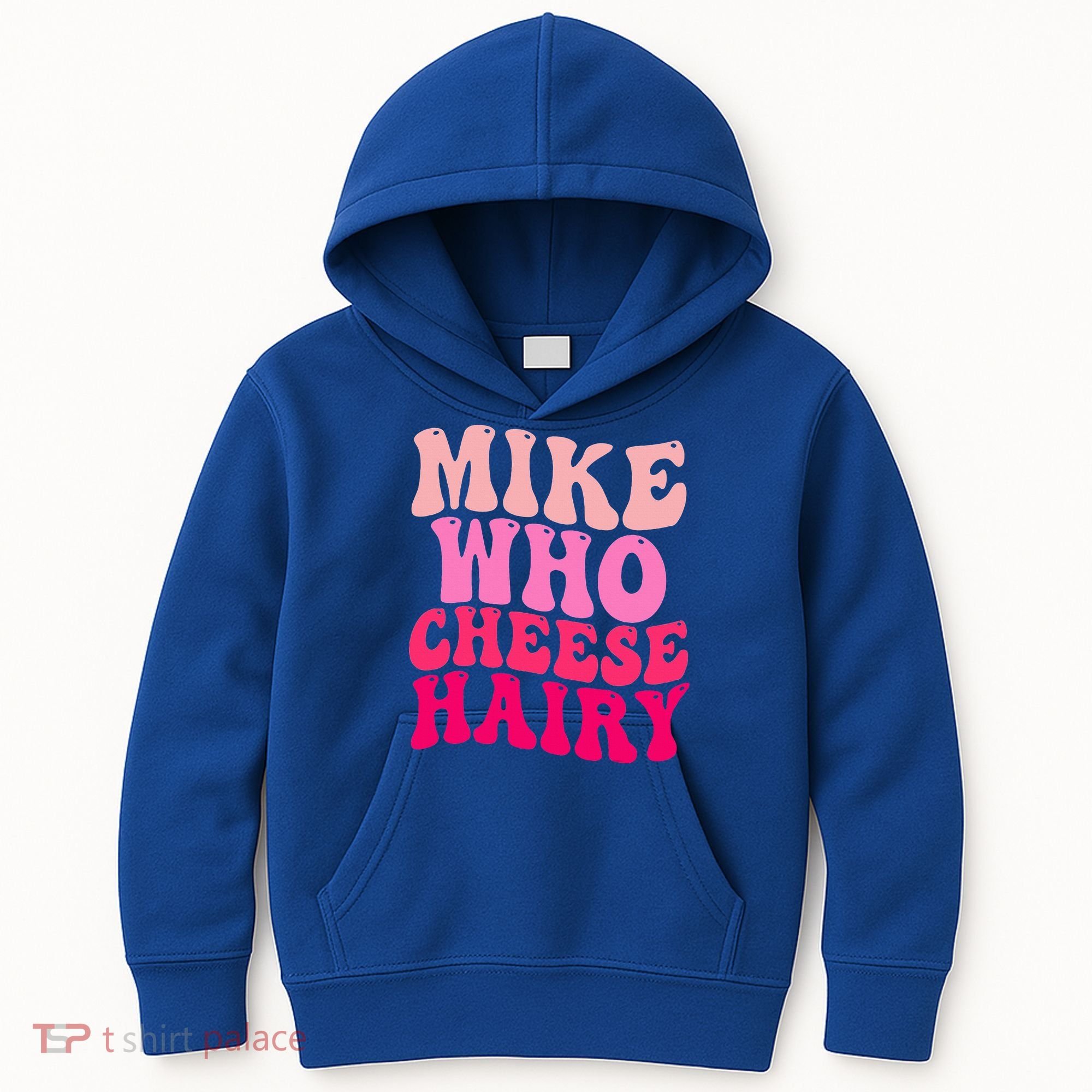 Mike Who Cheese Hairy funny meme  Kids Hoodie