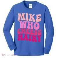 Mike Who Cheese Hairy funny meme  Kids Long Sleeve Shirt thumb 0