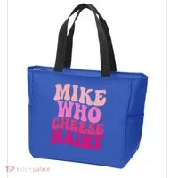 Mike Who Cheese Hairy funny meme  Tote Bag thumb 3