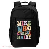 Mike Who Cheese Hairy Funny Sarcastic Meme Backpack thumb 0