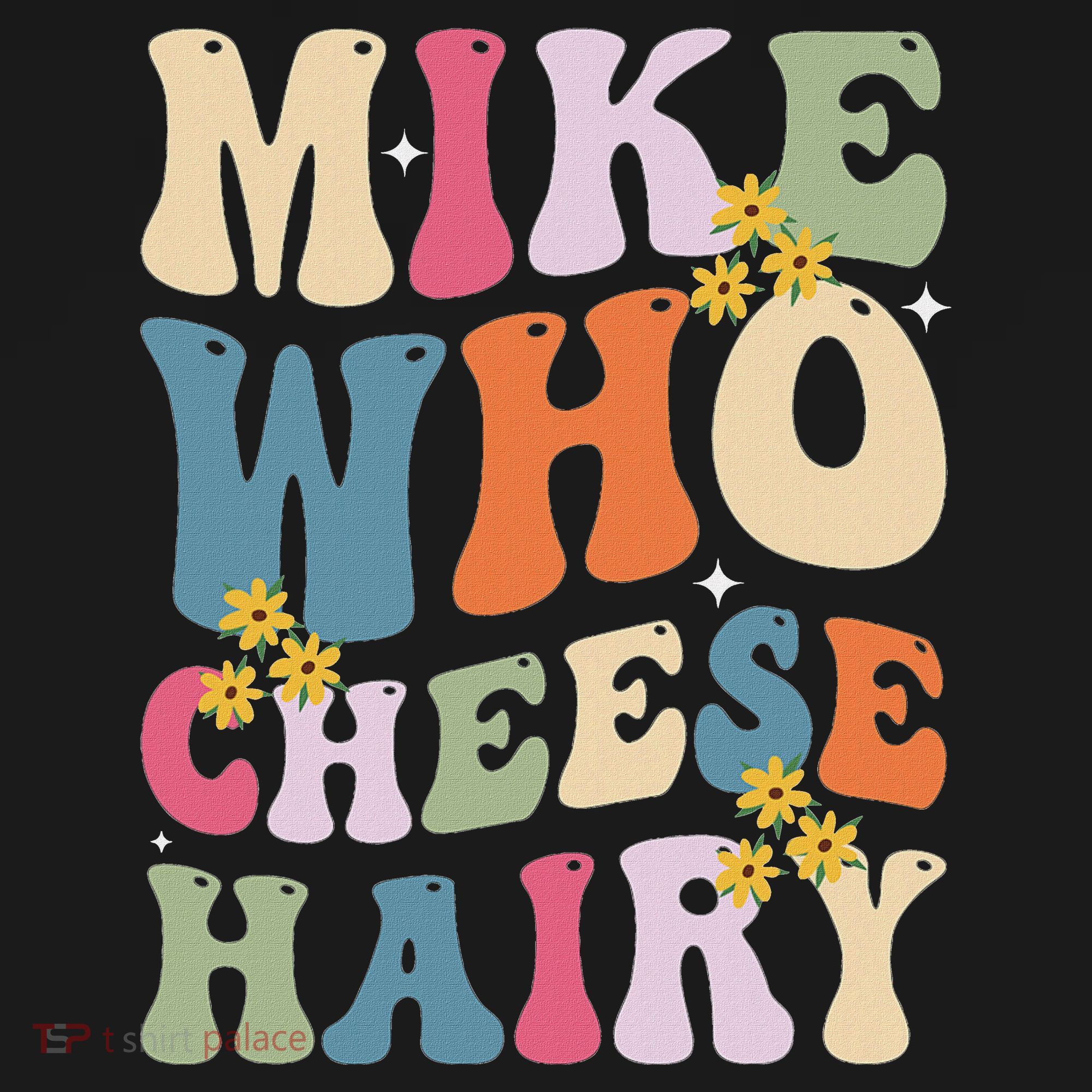 Mike Who Cheese Hairy Funny Sarcastic Meme Tote Bag