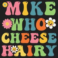 Mike Who Cheese Hairy Funny Word Play Humor Harry Tumbler thumb 3