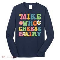 Mike Who Cheese Hairy Funny Word Play Humor Harry Long Sleeve Shirt thumb 0