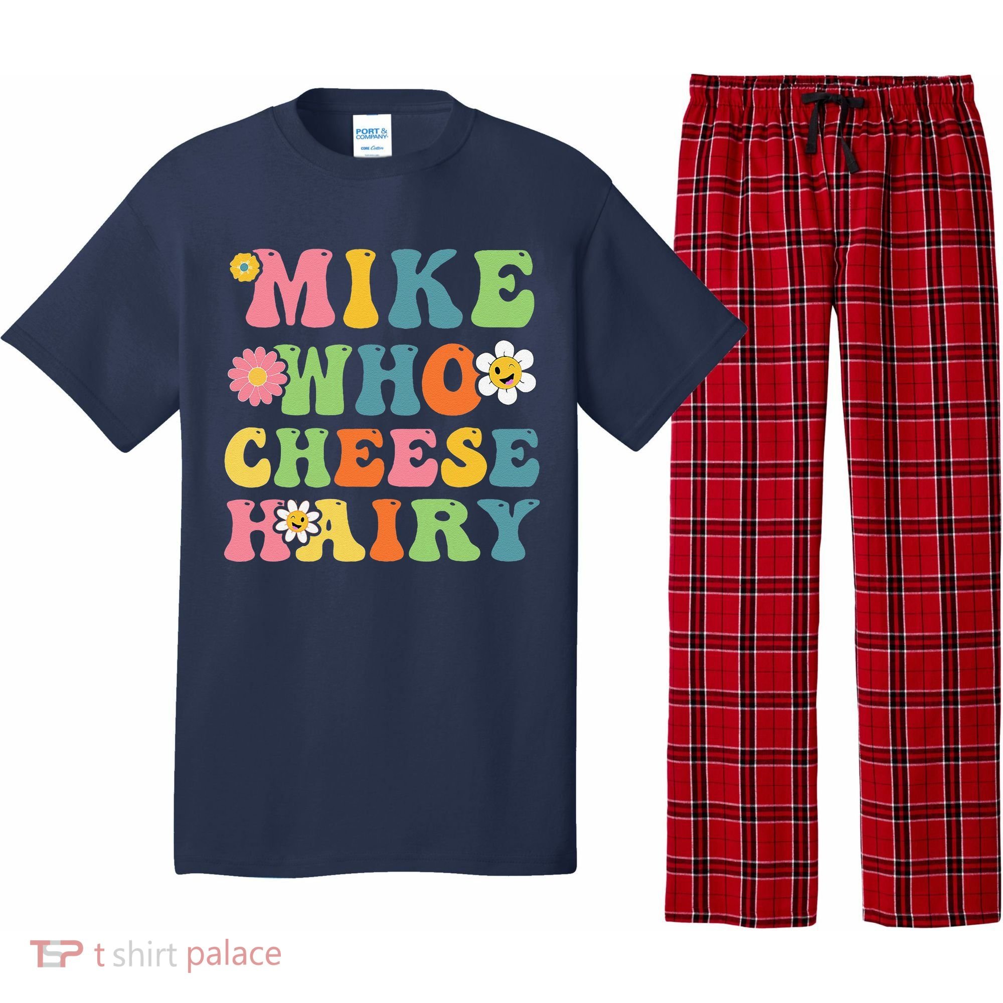 Mike Who Cheese Hairy Funny Word Play Humor Harry Pajama Set