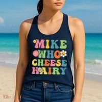 Mike Who Cheese Hairy Funny Word Play Humor Harry Women's Tank Top thumb 2