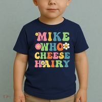 Mike Who Cheese Hairy Funny Word Play Humor Harry Toddler T-Shirt thumb 2