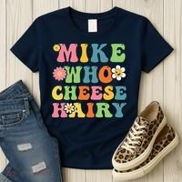 Mike Who Cheese Hairy Funny Word Play Humor Harry Women's T-Shirt thumb 3