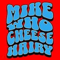 Mike Who Cheese Hairy Funny Dirty Humor Jokes Santa Hat thumb 1
