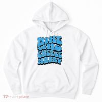 Mike Who Cheese Hairy Funny Dirty Humor Jokes Hoodie thumb 0