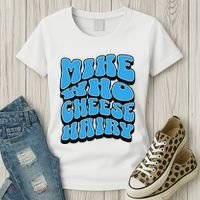 Mike Who Cheese Hairy Funny Dirty Humor Jokes Women's T-Shirt thumb 3