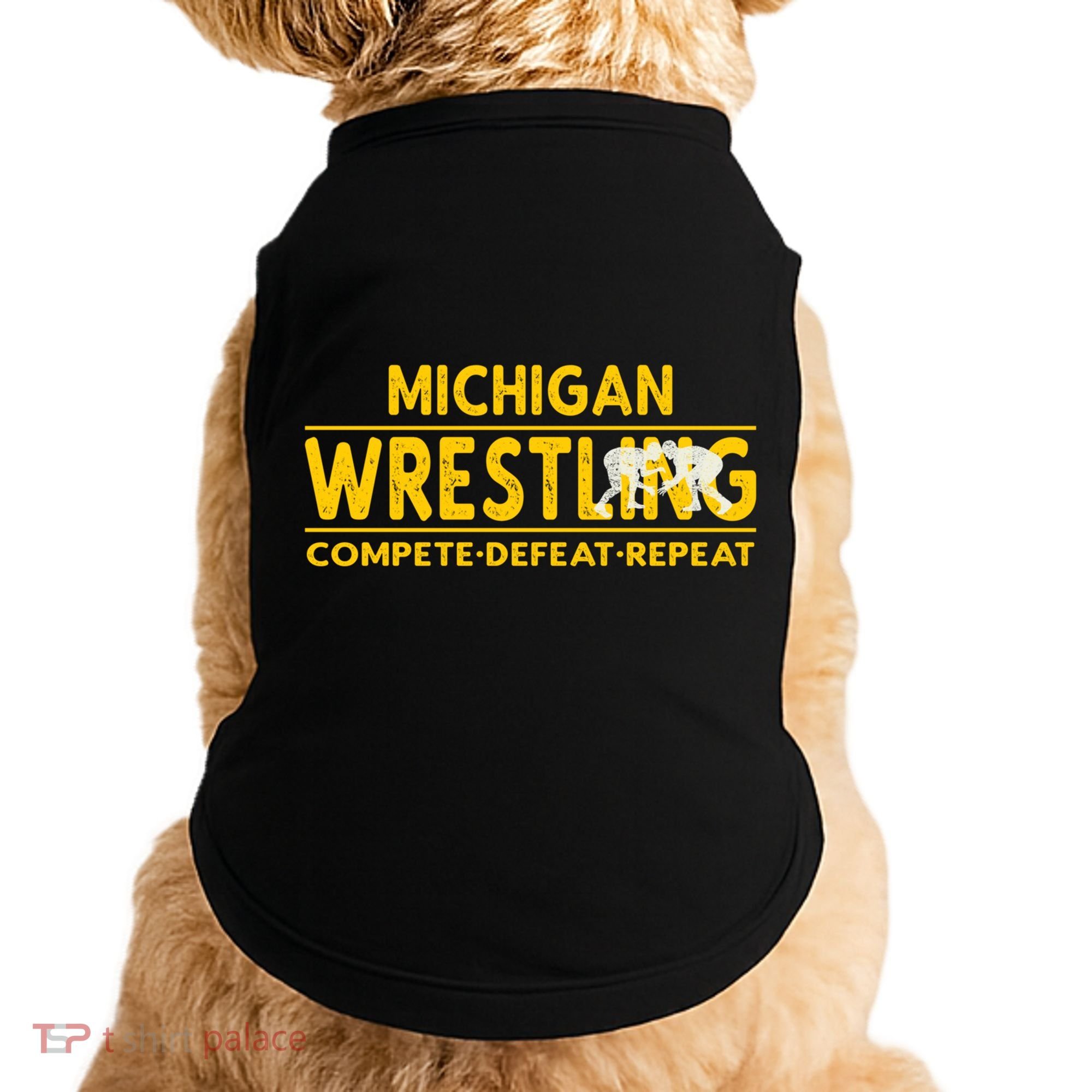 Michigan Wrestling Compete Defeat Repeat Gift Doggie Tank