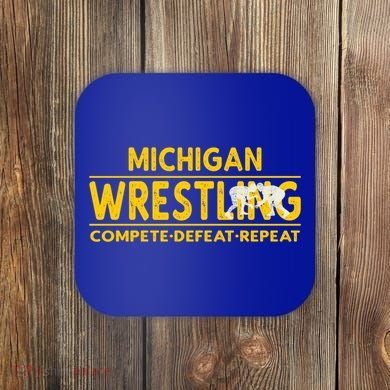 Michigan Wrestling Compete Defeat Repeat Gift Coaster