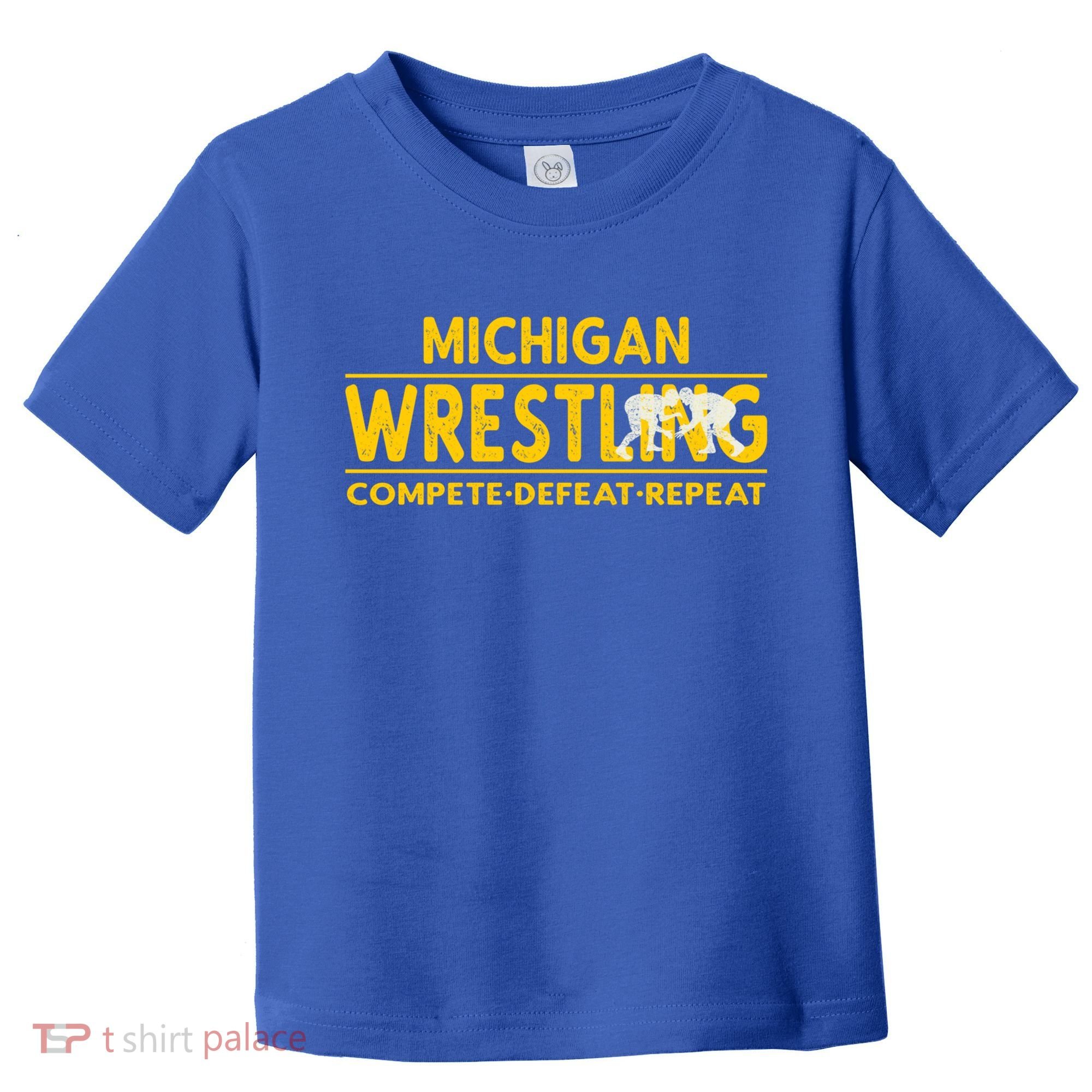 Michigan Wrestling Compete Defeat Repeat Gift Toddler T-Shirt