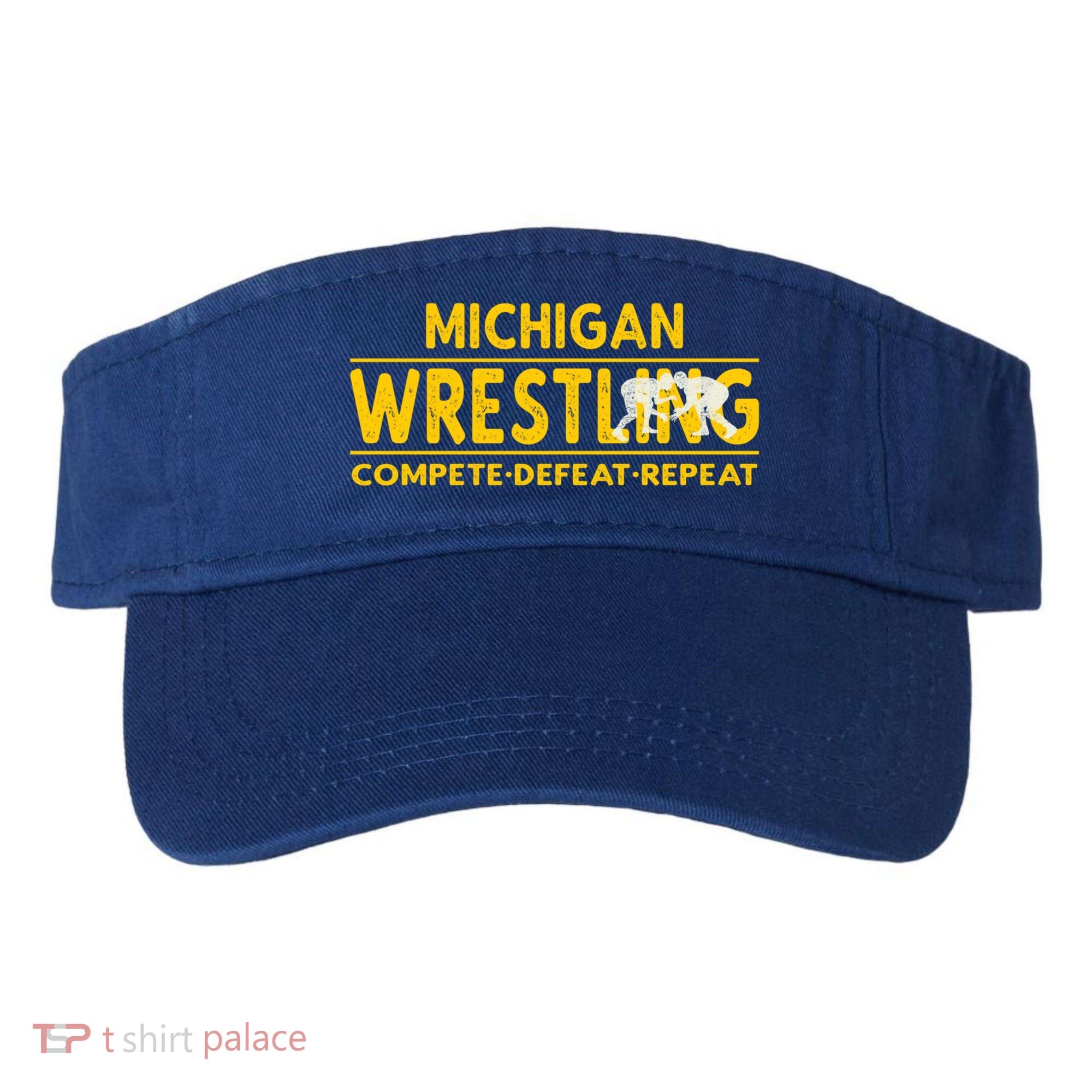 Michigan Wrestling Compete Defeat Repeat Gift Visor