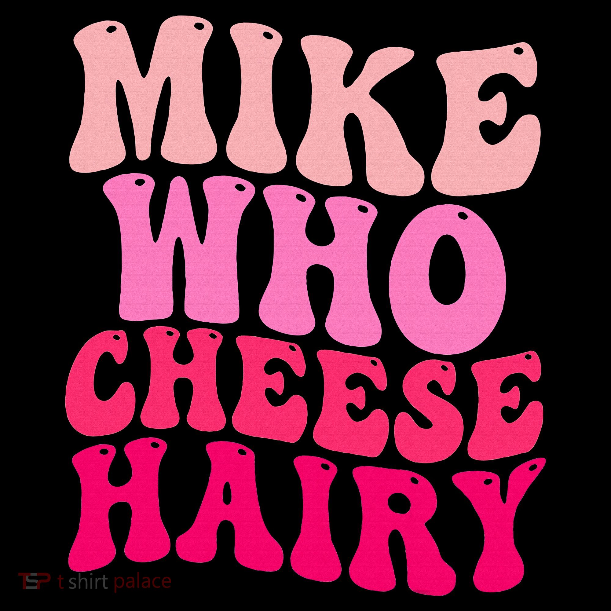 Mike Who Cheese Hairy funny meme  Ornament